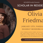 Scholar in Residence: Olivia Friedman