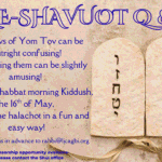 Pre-Shavuot Q & A